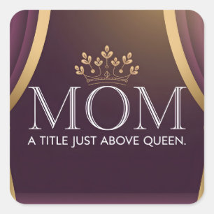Mama A Titel Just Oove Queen - Elegante Krone Quadratischer Aufkleber