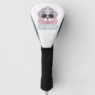 Mama AF - Funny Hund Mama Design Golf Headcover