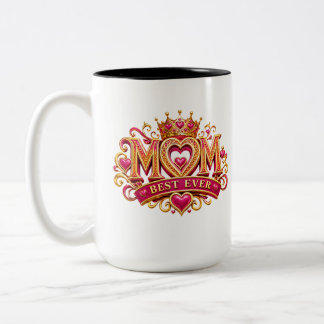 Mama Aller Zeiten Königskrone Zweifarbige Tasse