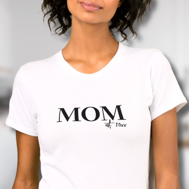 Mama als einfache Mutter T-Shirt (Mom Established Simple Mother T-Shirt)
