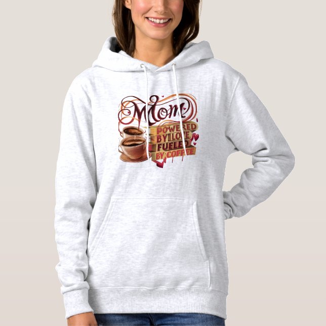 Mama — angetrieben durch Liebe, angetrieben durch  Hoodie (Vorderseite)