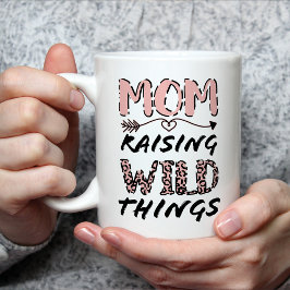 Mama Anheben wilder Dinge Zitat Funny Leopard Prin Kaffeetasse