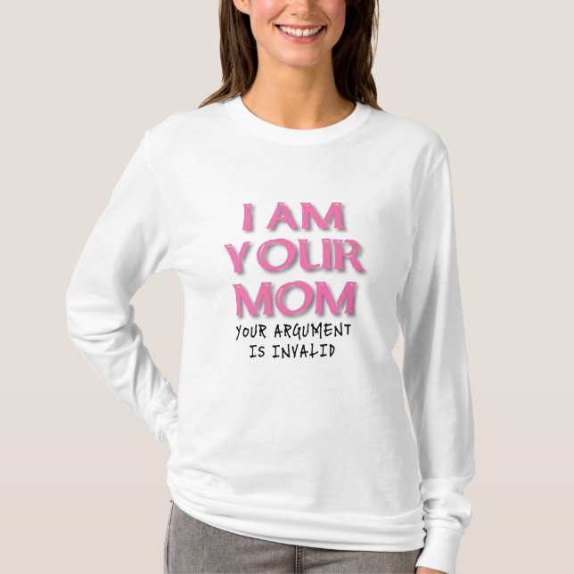 Mama-Argument ist ungültiger lustiger T - Shirt (Vorderseite)
