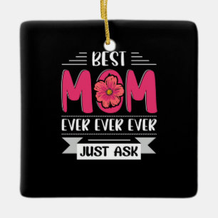 Mama Art Best Mama Ever Just Gefragt Keramikornament
