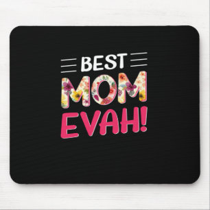 Mama Art Best Mama Ever Mousepad