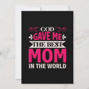 Mama Art God gab mir die beste Mama Einladung