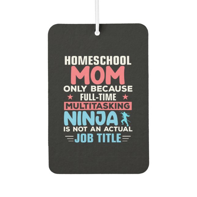 Mama Art Homeschool Mama Autolufterfrischer (Vorderseite)