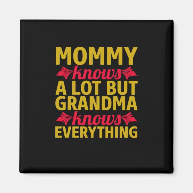 Mama Art Oma weiß alles Magnet (Vorne)