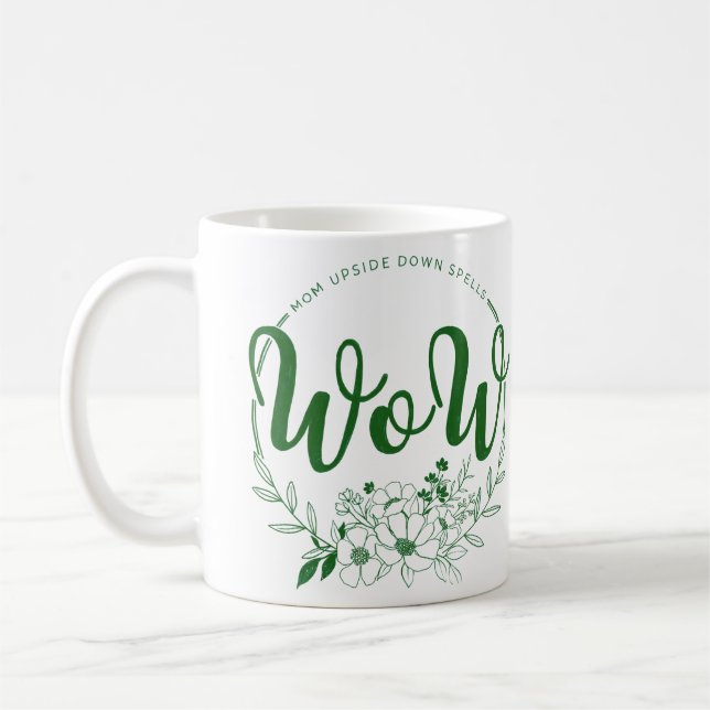 MAMA auf den Kopf Zauber WOW! Tasse (Links)
