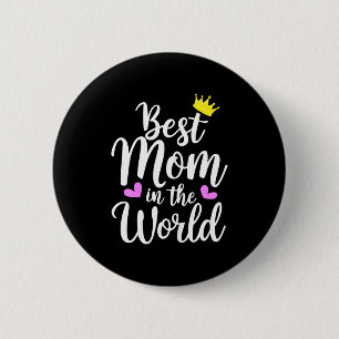 Mama auf der Welt Shirt lustig süße Frauen Muttert Button
