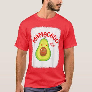Mama Avocado Mama Bleached Funny Avocado Mamacado T-Shirt