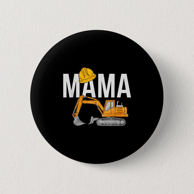 Mama Bagger Bau Familie passend Mutter Button (Vorderseite)