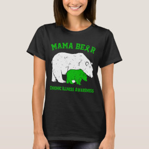 Mama Bär CHRONISCHE ERKRANKUNG Bewusstsein T-Shirt