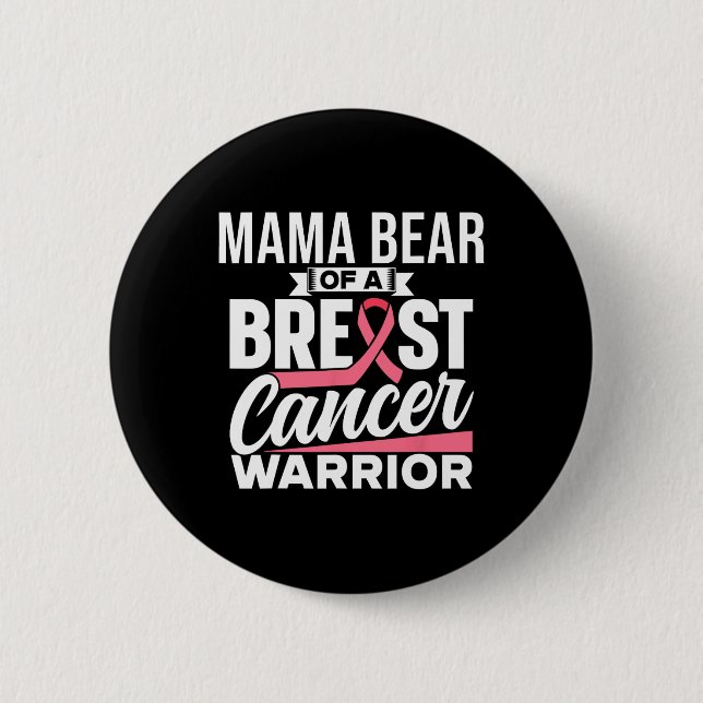Mama-Bär eines Brustkrebskriegers unterstützt Brea Button (Vorderseite)