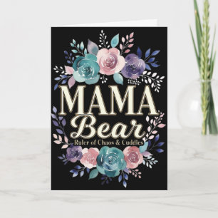 Mama Bär Herrscherin des Chaos und der Kuscheleinh Karte
