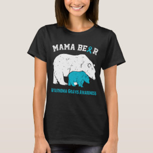 Mama Bär MYASTHENIA GRAVIS Bewusstsein T-Shirt
