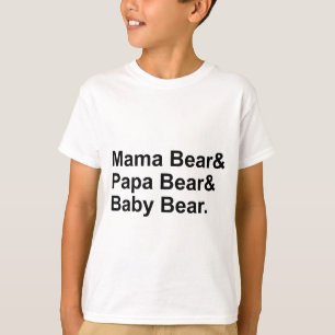 Mama Bär, Papa Bär, Baby Bär   Goldlöckchen T-Shirt