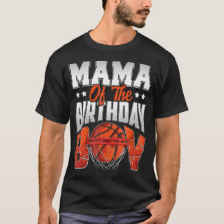 Mama Basketball Birthday Boy Family Baller B-Day P T-Shirt