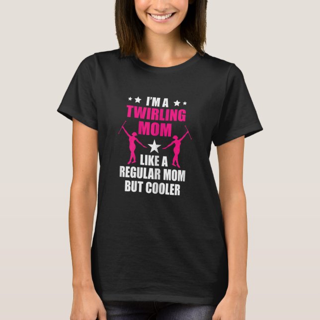 Mama Baton Twirling Baton Twirler G T-Shirt (Vorderseite)
