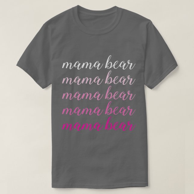 Mama Bear (9) T-Shirt (Design vorne)