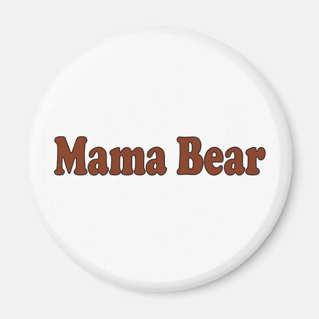 Mama Bear Magnet (Vorne)