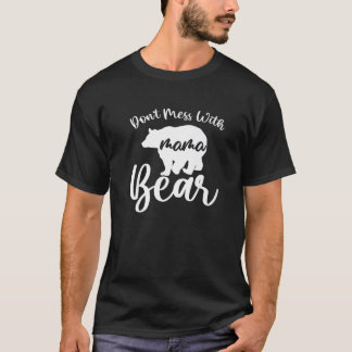 Mama Bear Mama Mommy Mother Day P T-Shirt