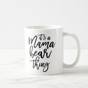 Mama Bear Mama Typografie Tasse