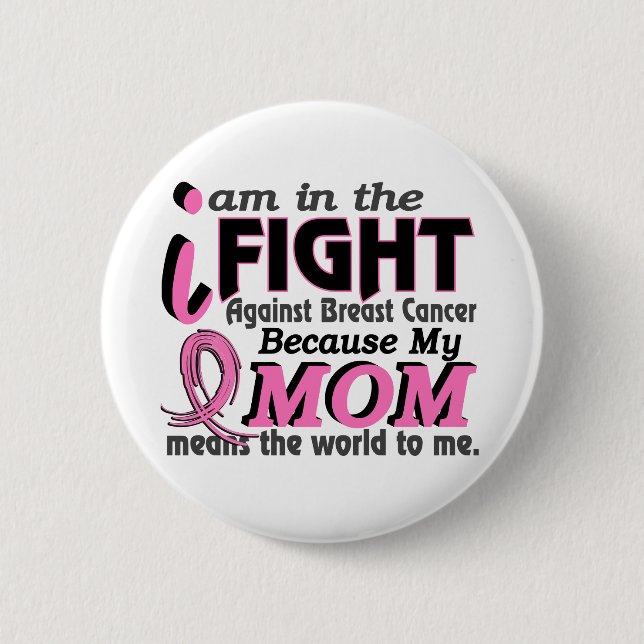 Mama bedeutet die Welt zu mir Brustkrebs Button (Vorderseite)