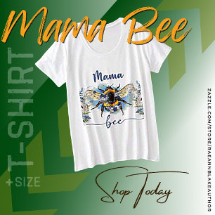 Mama Bee T - Shirt zum Muttertag
