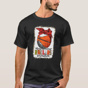 Mama beider Basketball-Golfplätze beschäftigt Ball T-Shirt