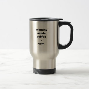 Mama benötigt Kaffeereise-Tasse Reisebecher