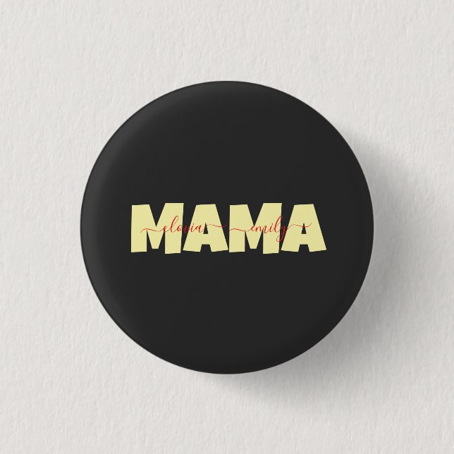 Mama benutzerdefinierter Kindername Button (Vorderseite)