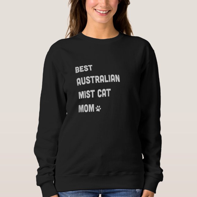 Mama "Best Australian Mist Cat" Sweatshirt (Vorderseite)