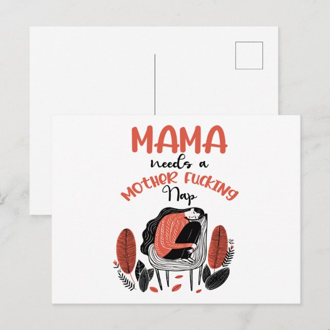 Mama braucht ein F*cking-Nickerchen für Mutter Postkarte (Vorne/Hinten)
