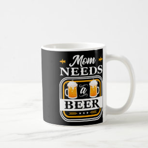 Mama braucht eine Bierbraut und ein Biertrinker. Kaffeetasse