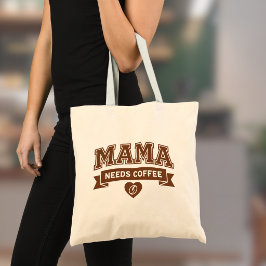 MAMA Braucht Kaffee Braun Weiß Herz Kaffeebohne Tragetasche