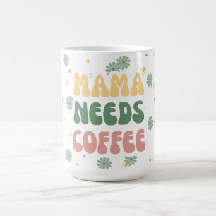 MAMA Braucht Kaffee Floral Retro Kaffeetasse