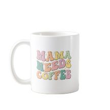 Mama braucht Kaffee