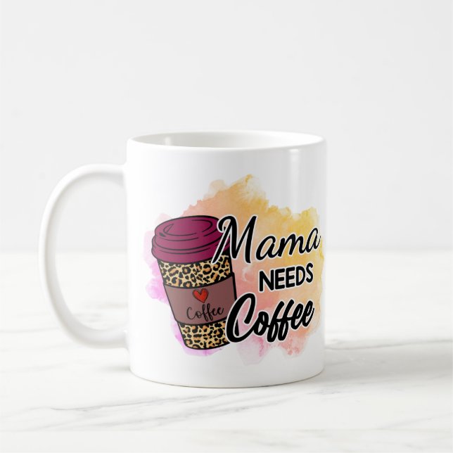 Mama braucht Kaffee-Tasse Kaffeetasse (Links)