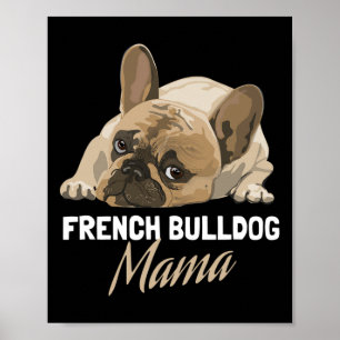 Mama Bulldog Bull Dog Liebhaber Poster