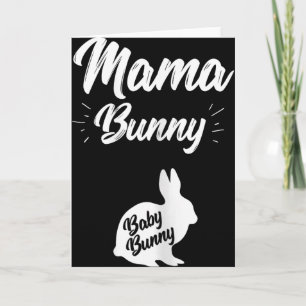 Mama Bunny Shirt Schwangere Frauen erwarten Ankünd Karte