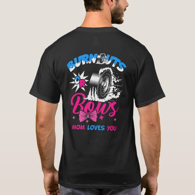 Mama Burnouts oder Bows Gender Reveal Baby Party A T-Shirt (Rückseite)