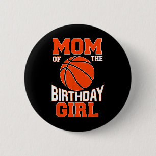 Mama Bysketbyll Birthday Girl Family Byller B-Tag Button