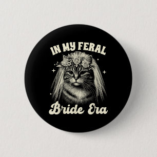 Mama Cat Bridal Hochzeit in meiner Freizeit Button