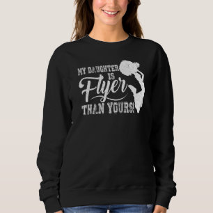 Mama Cheerleader Vater Meine Tochter ist Flyer als Sweatshirt