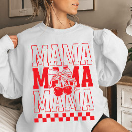 Mama Cherry Coquette Muttertag Sweatshirt