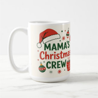 Mama Christmas crew ,coffee lover Kaffeetasse