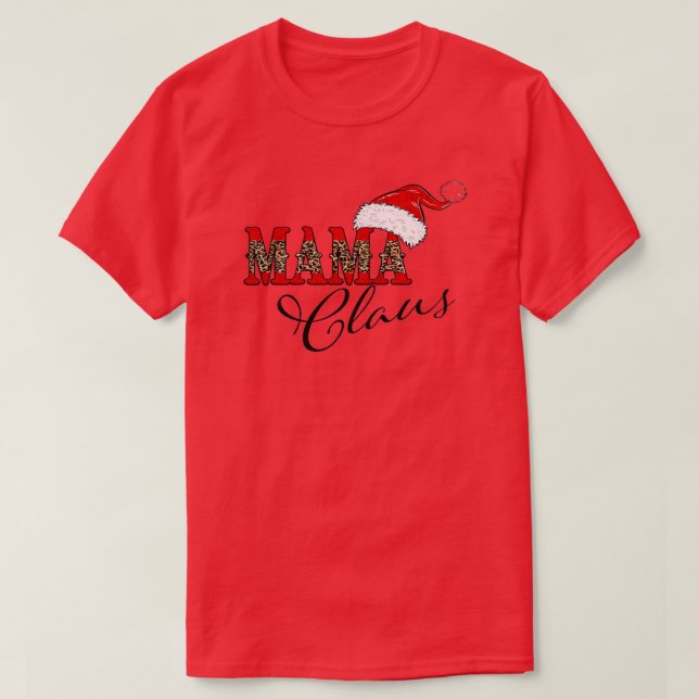 Mama Claus Merry Christmas Funny Mama Lover Santa  T-Shirt (Design vorne)