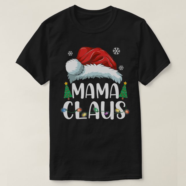 Mama Claus Santa Christmas Matching Family Pajama  T-Shirt (Design vorne)