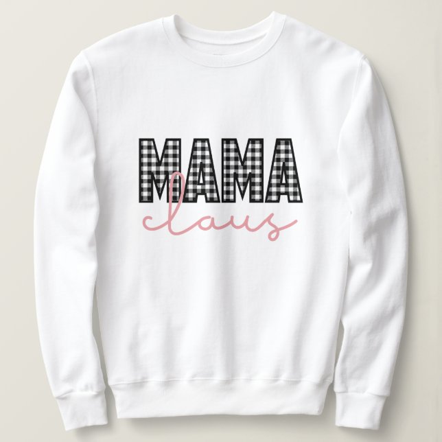 Mama Claus Weihnachten Sweatshirt (Design vorne)